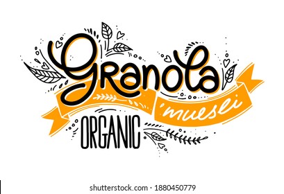 Granola vector logo. Organic muesli. Lettering, ribbon, leaves with decorative elements. illustration, logotype. oatmeal porridge. hipsters lifestyle.