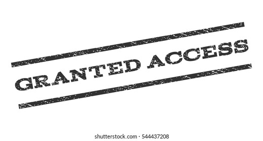 Granted Access watermark stamp. Text tag between parallel lines with grunge design style. Rubber seal stamp with dust texture. Vector gray color ink imprint on a white background.