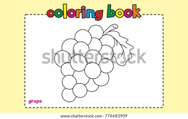 Grape Coloring Book Kidschildren Stock Vector (Royalty Free) 776683909