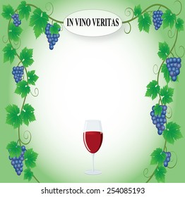 Grape frame with glass of wine and In vino veritas inscription.