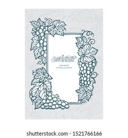 Grape and vine frame. Grape and vine bunches engraving style hand drawn vector illustration. Part of set.