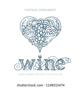 Grape and vine. 
Hand written word wine in vector.
Hand drawn heart shaped grape and vine ornament with title 'wine'.
Grapevine design element in vector with text.