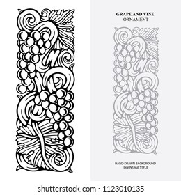 Grape and vine ornament and background. 
Hand drawn grape and vine engraving style illustration. 
Bunch of grapes vector design element. 
Wine theme grape and vine vintage style design. 