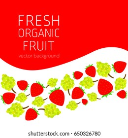 Grapes, strawberries, abstract fruit postcard, fresh organic fruit, vector illustration, healthy eating, vector background
