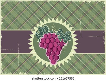 Grapes.Vector vintage label background on old card
