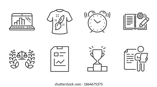Graph laptop, Winner podium and T-shirt design line icons set. Justice scales, Engineering documentation and Report document signs. Job interview, Alarm clock symbols. Quality line icons. Vector