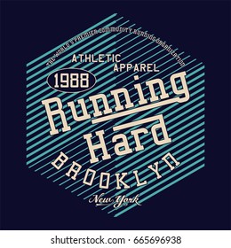 graphic athletic apparel running hard for shirt and print