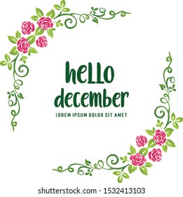 Graphic of card hello december, with design element of pink wreath frame. Vector