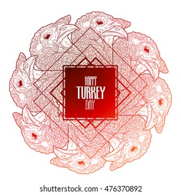 Graphic circular ornament with turkey heads drawn in line art style. Thanks giving day vector art in red colors isolated on white background