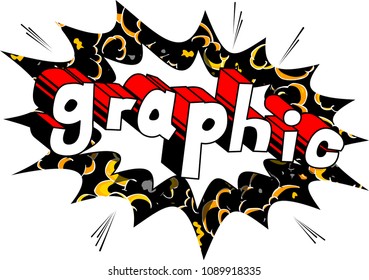 Graphic - Comic book style phrase on abstract background.