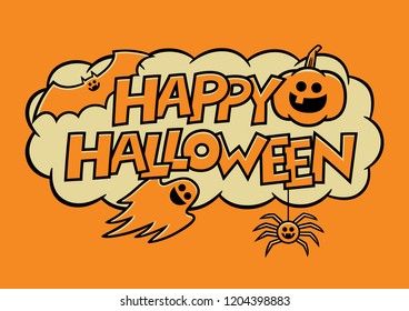 Graphic design in cartoon style for Halloween, composed by a comic style typography with the phrase "Happy Hallloween" and a set of four icons: a bat, a pumpkin, a ghost and a spider.