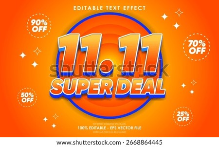 Graphic design featuring "11.11 Super Deal" text effect, surrounded by percentage off discounts and a circular background.