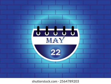 A graphic design featuring a calendar page showing May 22nd. The calendar is depicted against a backdrop of a blue brick wall, creating a clean and modern aesthetic.