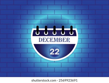 A graphic design featuring a calendar page showing December 22nd. The calendar is depicted against a backdrop of a blue brick wall, creating a clean and modern aesthetic.