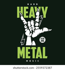 A graphic design featuring a hand displaying the iconic rock gesture. Bright green text promotes hard heavy metal music established in 1991. Bold imagery reflects a unique music culture.