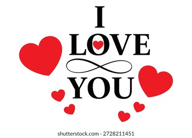 Graphic design featuring 'I love you' text surrounded by red hearts and an infinity symbol on a white background