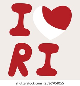 A graphic design featuring "I ?? RI" in bold colors, expressing love for a place.