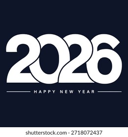 Ein Grafikdesign mit großem weißem '2026'-Text auf dunkelblauem Hintergrund und 'HAPPY NEW YEAR' in kleinerem Text darunter, wodurch ein festlicher und moderner Look entsteht.