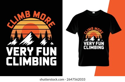 A graphic design featuring a retro sunset over mountains and trees, with the text Climb More Very Fun Climbing.