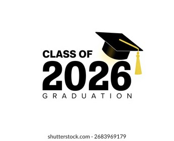 A graphic design featuring the text 'Class of 2026 Graduation' with a black graduation cap and tassel, presented on a clean white background for easy integration.
