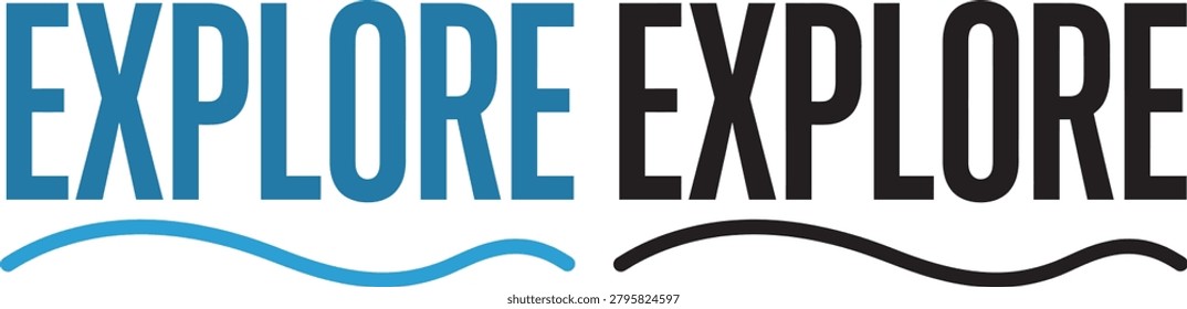 A graphic design featuring the word EXPLORE in blue and black text with wavy lines underneath on a white background