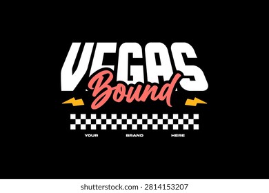 A graphic design featuring the words Vegas Bound in a stylized font, with lightning bolts and a checkered pattern.