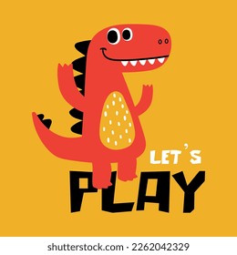 graphic design with funny dinosaur drawing as vector for print