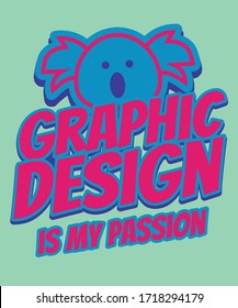 Graphic design is my passion with cartoon style using blue pink color and koala icon