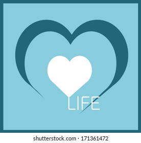 graphic design with positive message of hearts with word life