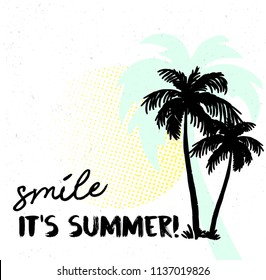 Graphic design for a poster or an invitation.
SMILE IT'S SUMMER
