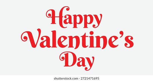 A graphic design for Valentine's Day with red text on a white background