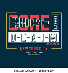 Graphic design vector typography core denim for t shirt,vector illustration, vector