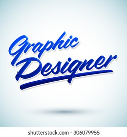 Graphic Designer vector lettering - professional career icon, emblem, tittle