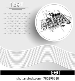 Graphic drawing with abstract city. Rounded template with sketch of modern general plan. Suitable for invitation, flyer, sticker, poster, banner, card, label, cover, web. Vector illustration.