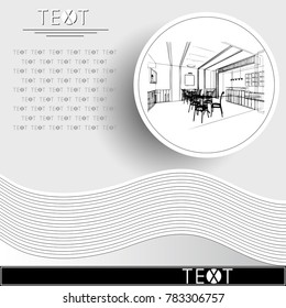 Graphic drawing with abstract interior. Rounded template with sketch of cafe (restaurant). Suitable for invitation, flyer, sticker, poster, banner, card, label, cover, web. Vector illustration.