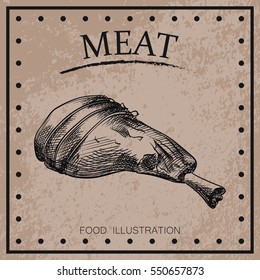 Graphic hand drawn meat isolated on shabby background.  meat products sketch elements. Retro hand-drawn vector illustration