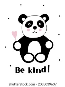 Graphic hand drawn poster with a cute panda for children's room decor. Motivational lettering. Print for Baby clothes and greeting card