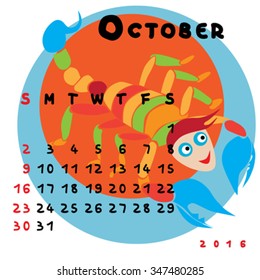 Graphic illustration of the calendar of October 2016 with original hand drawn text and colored clip art of Scorpio zodiac sign