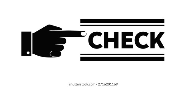 A graphic image featuring a pointing hand and the word CHECK in bold letters