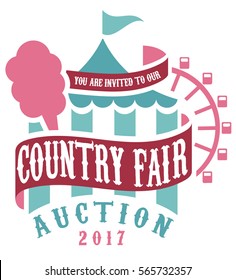 Graphic Or Logo Of Circus Or Country Fair Themed Event, Carnival Or Auction. 