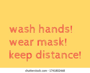 Graphic with Measures to Stop the Spread of the Coronavirus Covid-19, including Phrases Wash Hands, Wear Mask and Keep Distance. Vector Image.