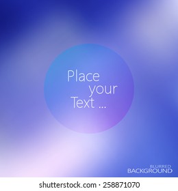 Graphic Multicolored Blurred  background for your design and your text. Modern Vector Illustration