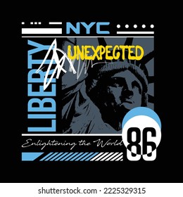 Graphic print tees, with text, liberty unexpected and statue silhouette. Abstract design for tees, stylish print for streetwear, urban streetwear, isolated on black background