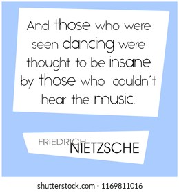 Graphic quote by 19th century german philosopher Friedrich Nietzsche