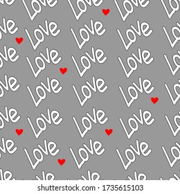 Graphic  seamless pattern with the word love and abstract hearts
