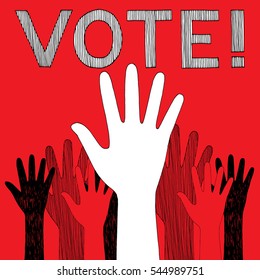 Graphic sketch of raised hands voting on red background. Hand drawn vector illustration