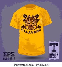 Graphic T- shirt design - Calavera - skull spanish text - Mexican illustration - t-shirt print