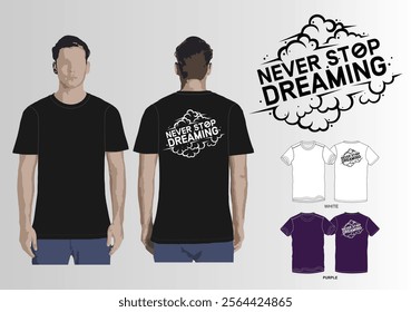 Graphic T. Shirt Never Stop Dreaming Vector Siluet