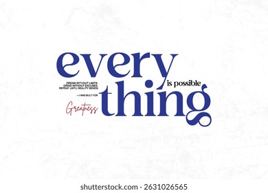 Graphic tee typography motivational quotes text design, lettering typography for tshirt design ideas templates