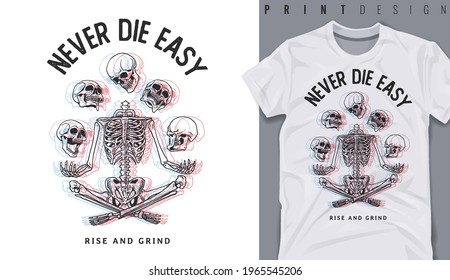 Graphic t  shirt design  never die easy slogan and skeleton   vector illustration for t  shirt 